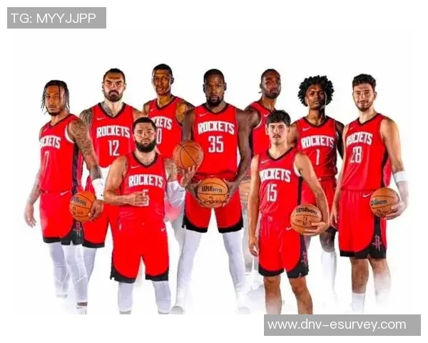 火箭队下赛季阵容展望及潜在引援目标